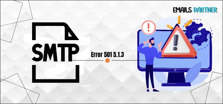 SMTP Email Error 501 5.1.3