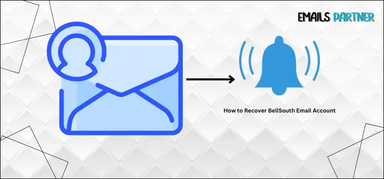 How to Recover the BellSouth Email Account