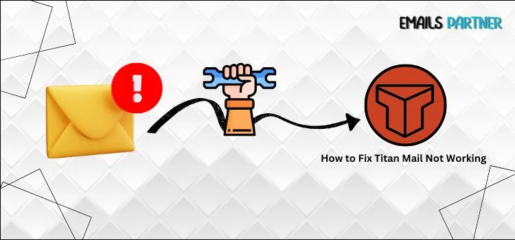 How to fix titan mail not working